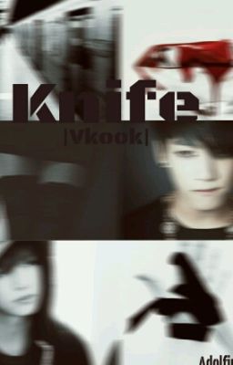 Knife |Vkook|