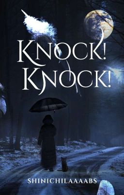 Knock! Knock! (COMPLETED)