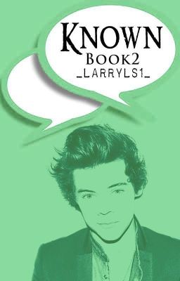 Known || Larry//Book2 ✔