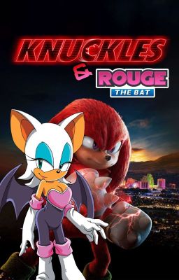 knuckles & Rouge:La Serie