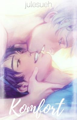 Komfort | Victuuri