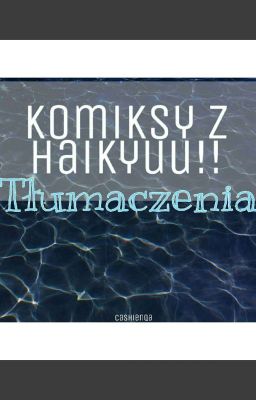 • Komiksy z Haikyuu!! Tłumaczenia •