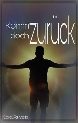 Komm doch zurück