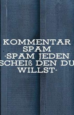 Kommentar Spam. 