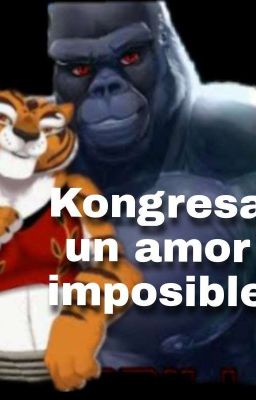 ❤️(KONGRESA)❤️/ Un Amor Imposible  🦍❤️🐅 Shiposting 