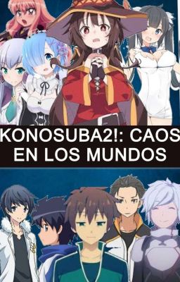 konosuba!2: Caos en los mundos paralelos.