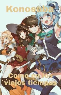 Konosuba : Como en los viejos tiempos. 