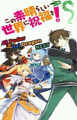 Konosuba : El Poder del Dragon NINI (NEET)