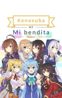 Konosuba: Mi Bendita Maldicion