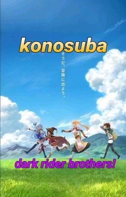 konosuba!:the dark riders brothers!