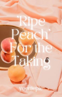 [KookGa] (Ripe Peach) For the Taking