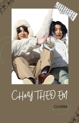 [KOOKMIN]CHẠY THEO EM