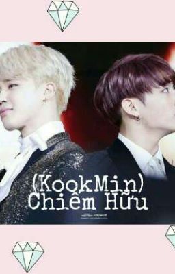 (KookMin)Chiếm hữu