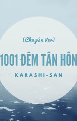 [Kookmin] [Chuyển Ver] 1001 Đêm Tân Hôn