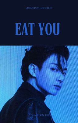 KOOKMIN - EAT YOU