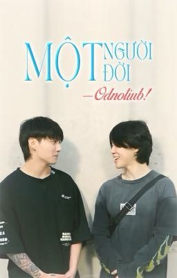 KOOKMIN - Odnoliub: Một người, một đời