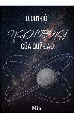 [Kooktae] 0.001 Độ nghiêng của quỹ đạo