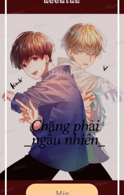 [KookTae] Chẳng phải ngẫu nhiên