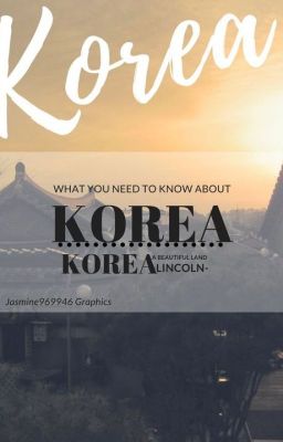 Korea-What you should Know!