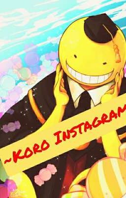 ~Koro Instagram~