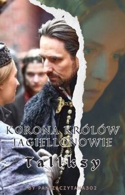 ✎ Korona królów. Jagiellonowie talks