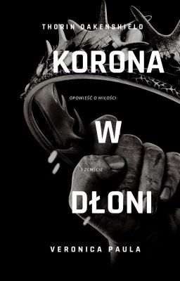 Korona w dłoni || Thorin Oakenshield ✔️