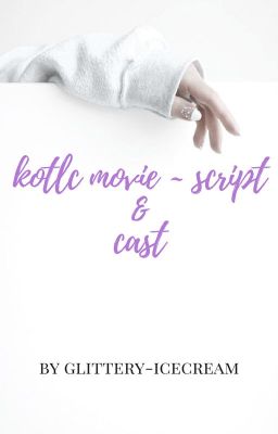 KOTLC movie + script