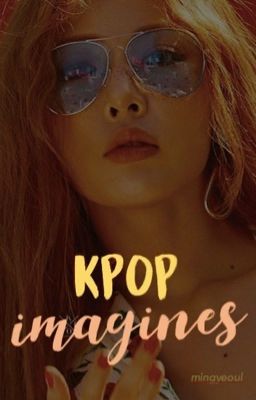 KPOP Imagines