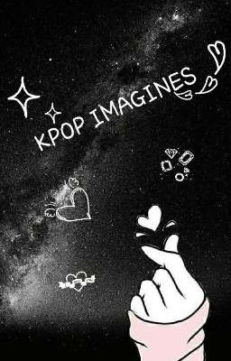 Kpop Imagines /Smut