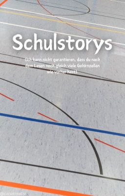 Krasse Schulstorys :D (nicht)