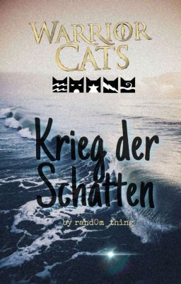 Krieg Der Schatten [WIRD ÜBERARBEITET!]