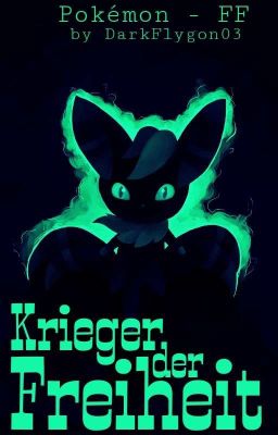 Krieger der Freiheit (Pokémon-FF)