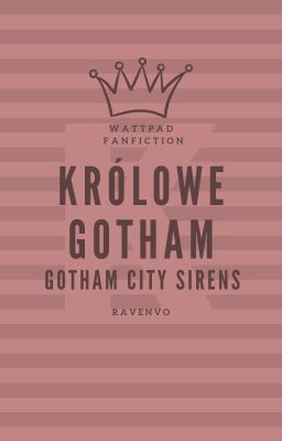 Królowe Gotham [Zawieszone]