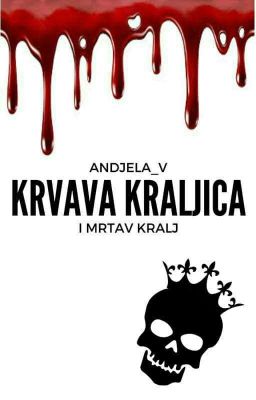 Krvava kraljica i mrtav kralj 