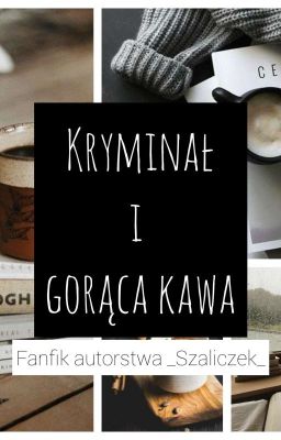 Kryminał i gorąca kawa || Dennor