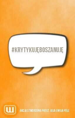 #KrytykujęBoSzanuję