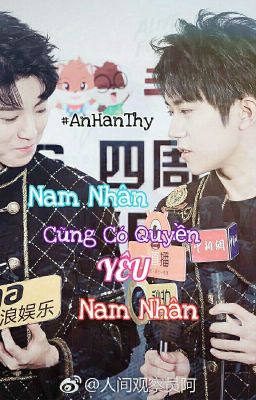 [KT] Nam Nhân Cũng Có Quyền Yêu Nam Nhân (HOÀN)