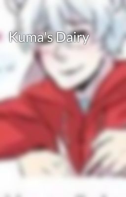 Kuma's Dairy 