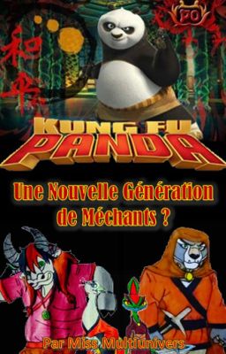 Kung Fu Panda : Une Nouvelle Génération de Méchants ?