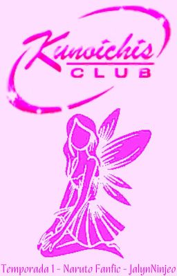 Kunoichis Club || Temporada 1.