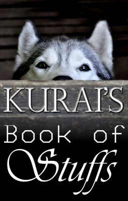 Kurai's Book of Stuffs