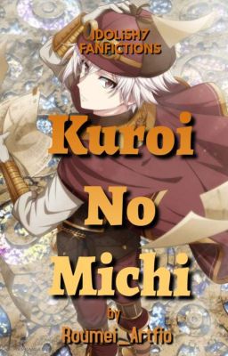 ♤ Kuroi No Michi ♤ || COMING SOON 