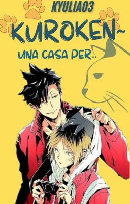 KUROKEN-UNA CASA PER...