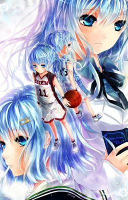 [Kuroko no Basket] ( Kuroko Girl Harem ) Kuroko năm ấy, bây giờ và sau này