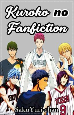 Kuroko no Fanfiction (Yaoi/BL)