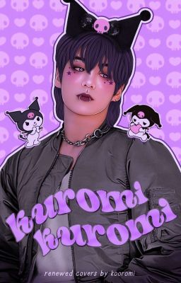 Kuromi ♡ Renewed covers