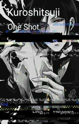 Kuroshitsuji One Shot (czy coś) 