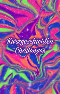 Kurzgeschichten Challenges