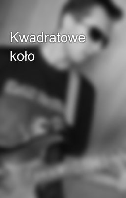 Kwadratowe koło