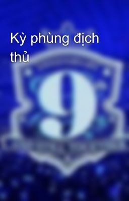 Kỳ phùng địch thủ